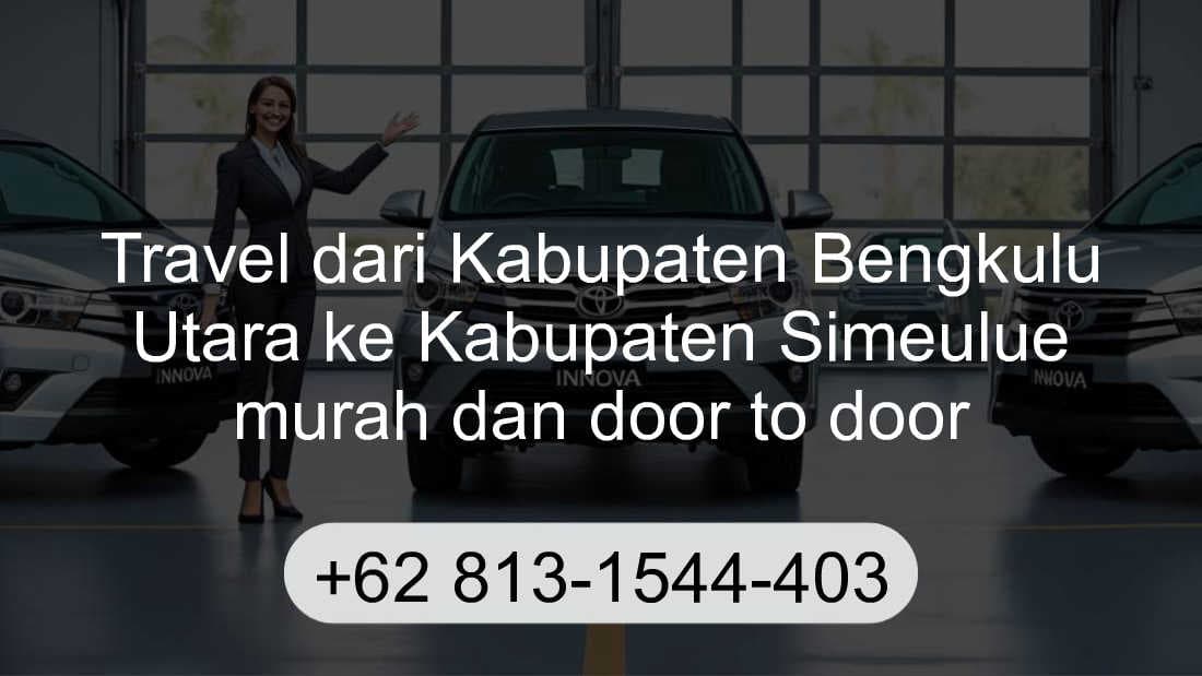 Travel Kabupaten Bengkulu Utara Kabupaten Simeulue