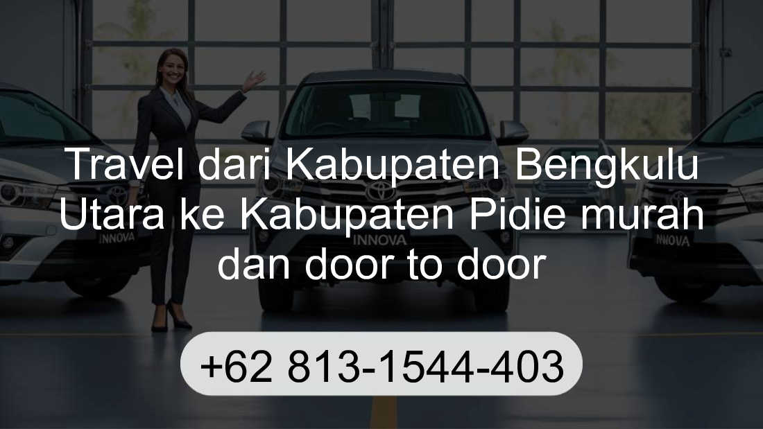 Travel Kabupaten Bengkulu Utara Kabupaten Pidie