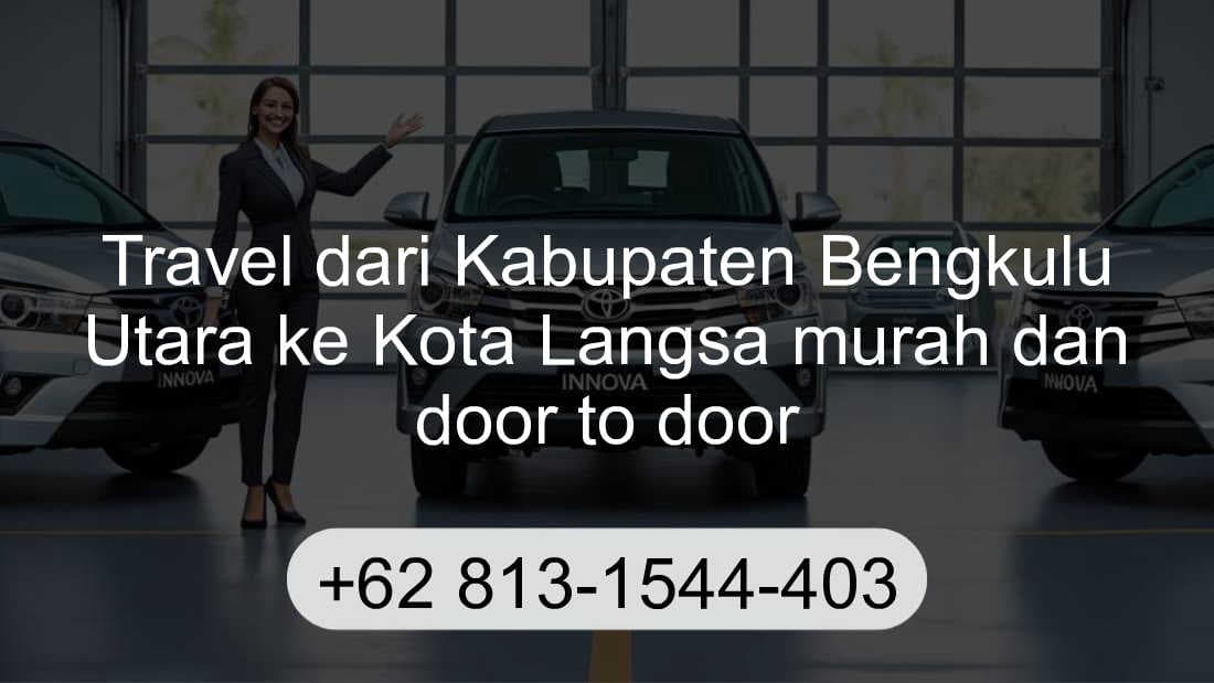 Travel Kabupaten Bengkulu Utara Kota Langsa