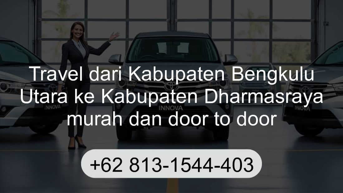 Travel Kabupaten Bengkulu Utara Kabupaten Dharmasraya