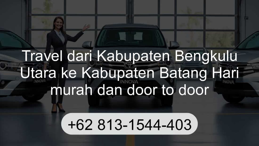 Travel Kabupaten Bengkulu Utara Kabupaten Batang Hari