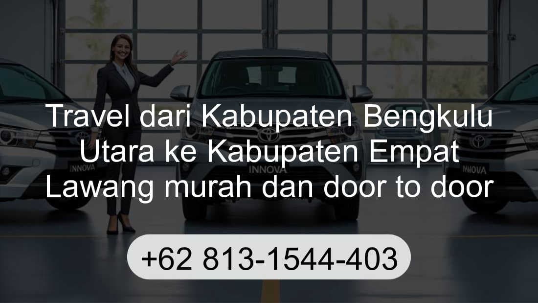 Travel Kabupaten Bengkulu Utara Kabupaten Empat Lawang