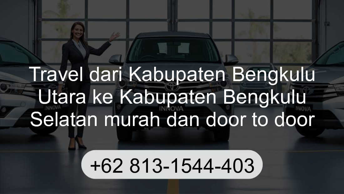Travel Kabupaten Bengkulu Utara Kabupaten Bengkulu Selatan