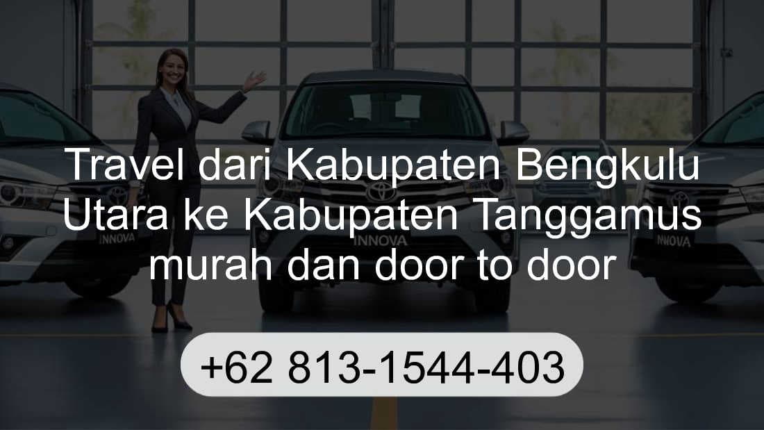 Travel Kabupaten Bengkulu Utara Kabupaten Tanggamus