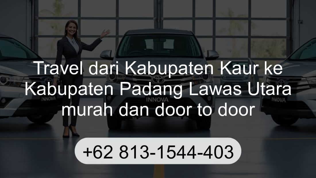 Travel Kabupaten Kaur Kabupaten Padang Lawas Utara