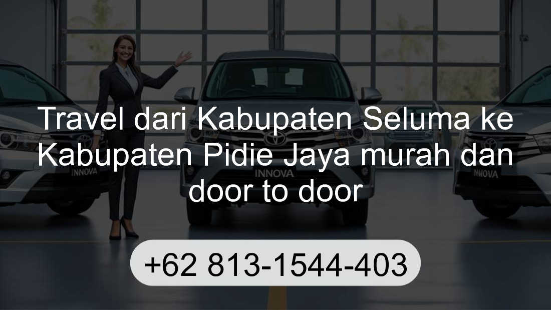 Travel Kabupaten Seluma Kabupaten Pidie Jaya