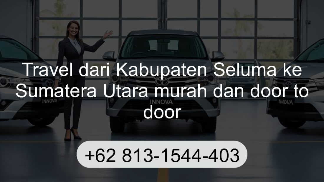 Travel Kabupaten Seluma Sumatera Utara