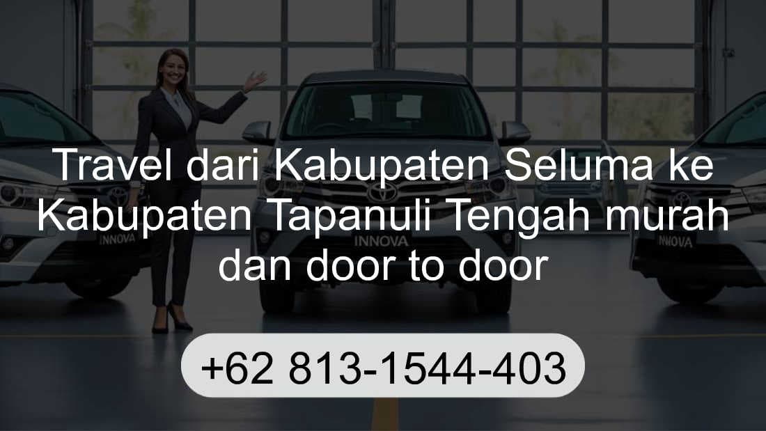 Travel Kabupaten Seluma Kabupaten Tapanuli Tengah