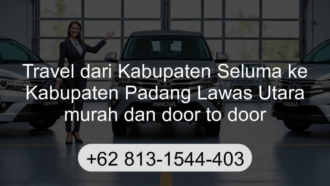 Travel Kabupaten Seluma Kabupaten Padang Lawas Utara