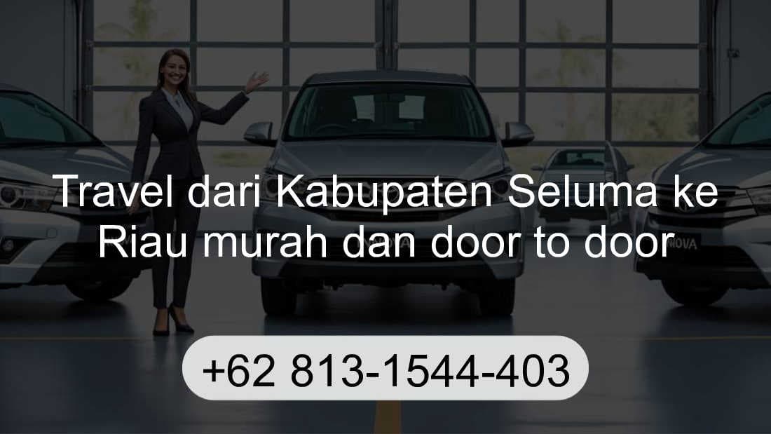 Travel Kabupaten Seluma Riau