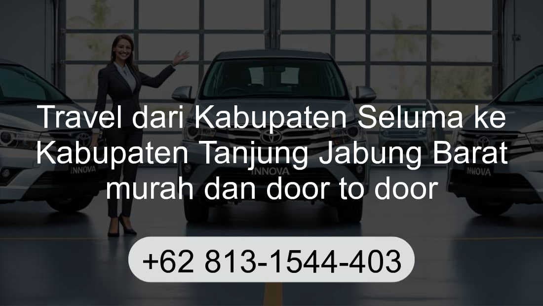 Travel Kabupaten Seluma Kabupaten Tanjung Jabung Barat