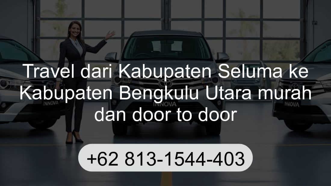 Travel Kabupaten Seluma Kabupaten Bengkulu Utara