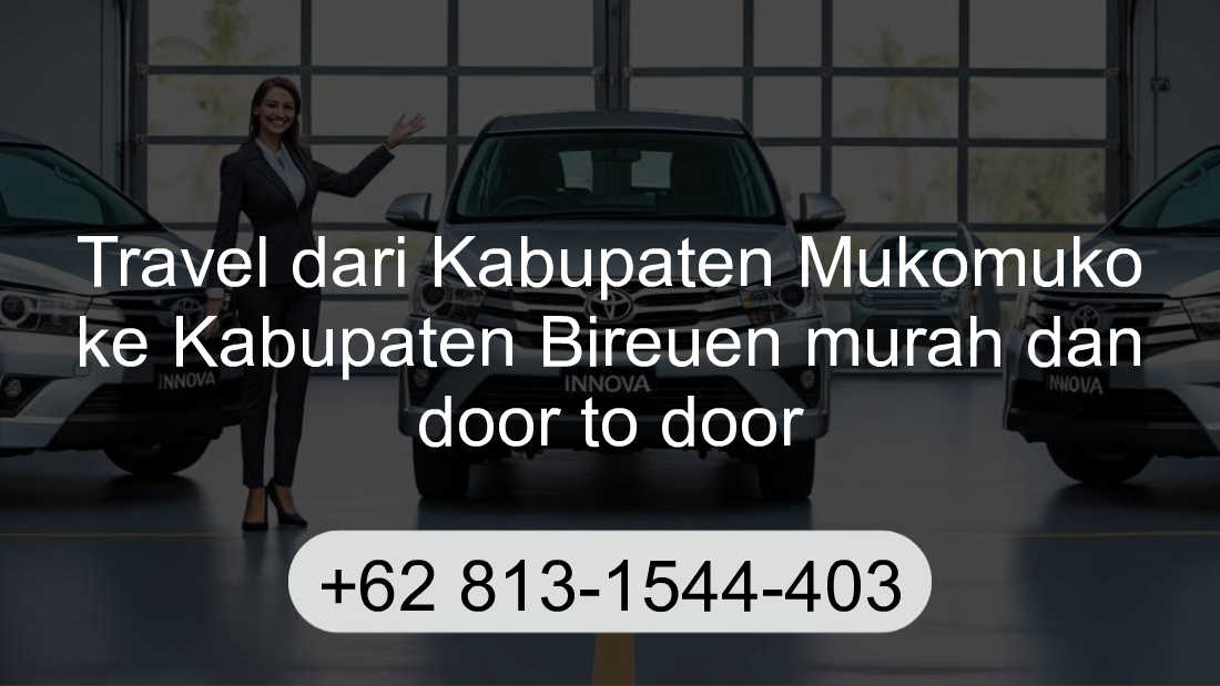 Travel Kabupaten Mukomuko Kabupaten Bireuen
