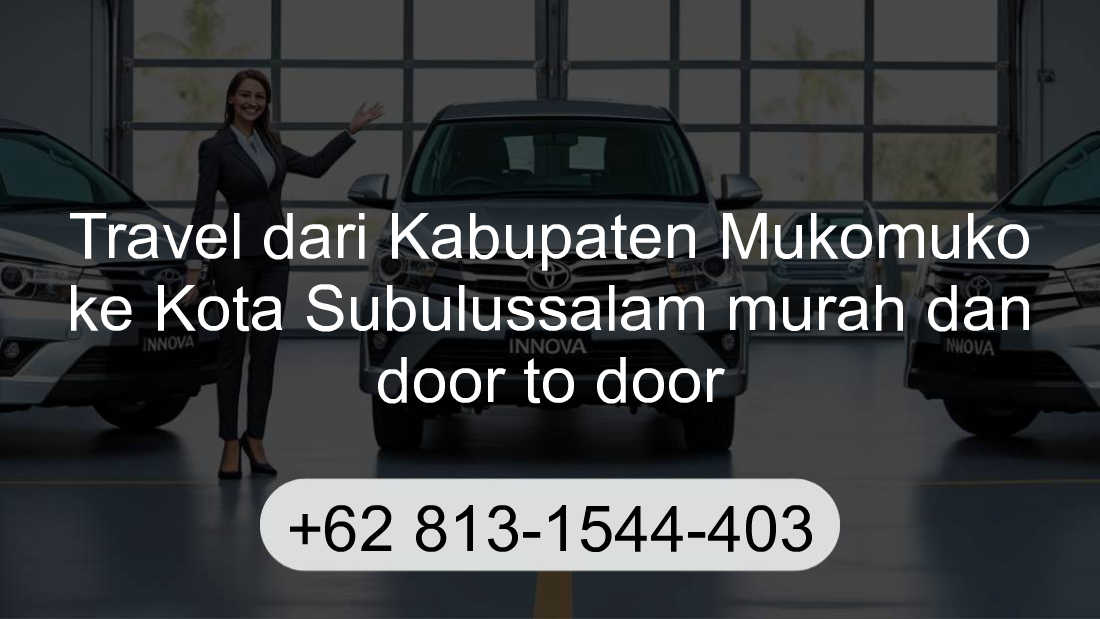 Travel Kabupaten Mukomuko Kota Subulussalam