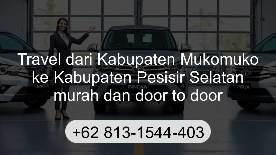 Travel Kabupaten Mukomuko Kabupaten Pesisir Selatan