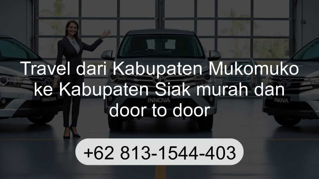 Travel Kabupaten Mukomuko Kabupaten Siak