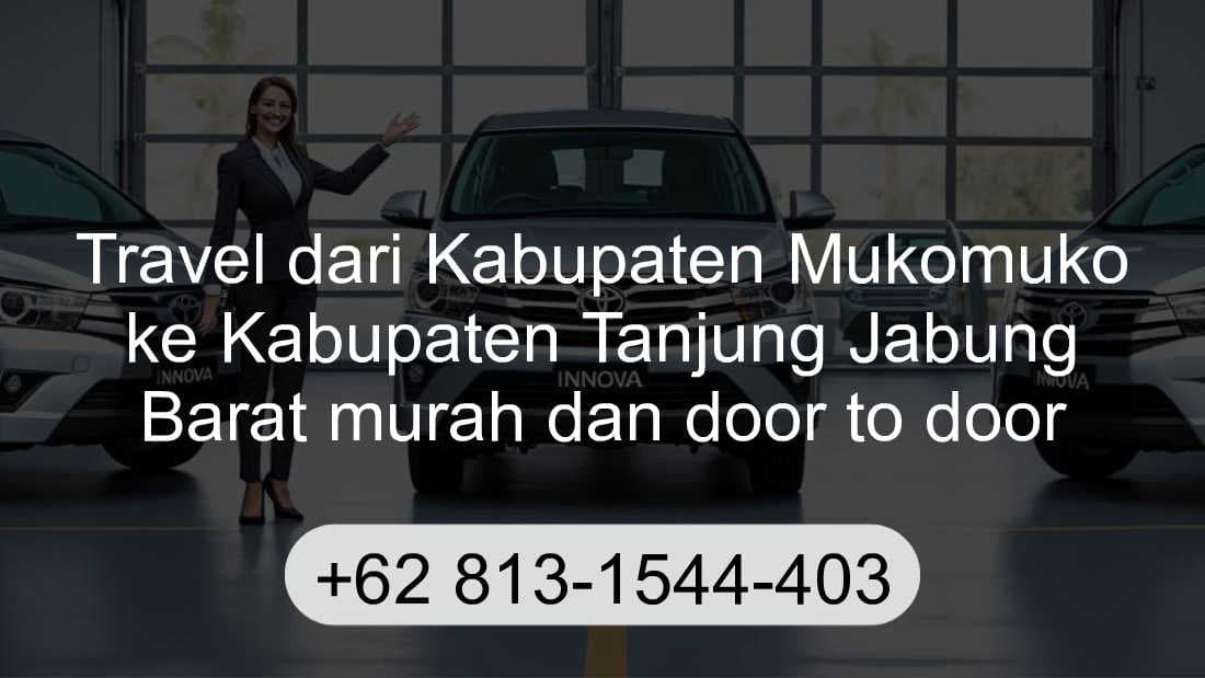 Travel Kabupaten Mukomuko Kabupaten Tanjung Jabung Barat