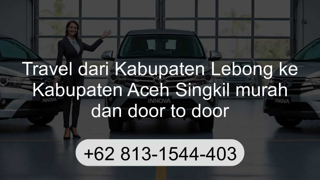 Travel Kabupaten Lebong Kabupaten Aceh Singkil