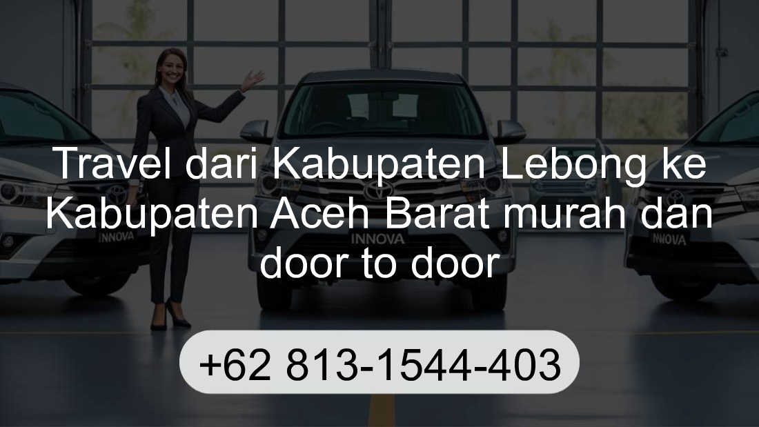 Travel Kabupaten Lebong Kabupaten Aceh Barat