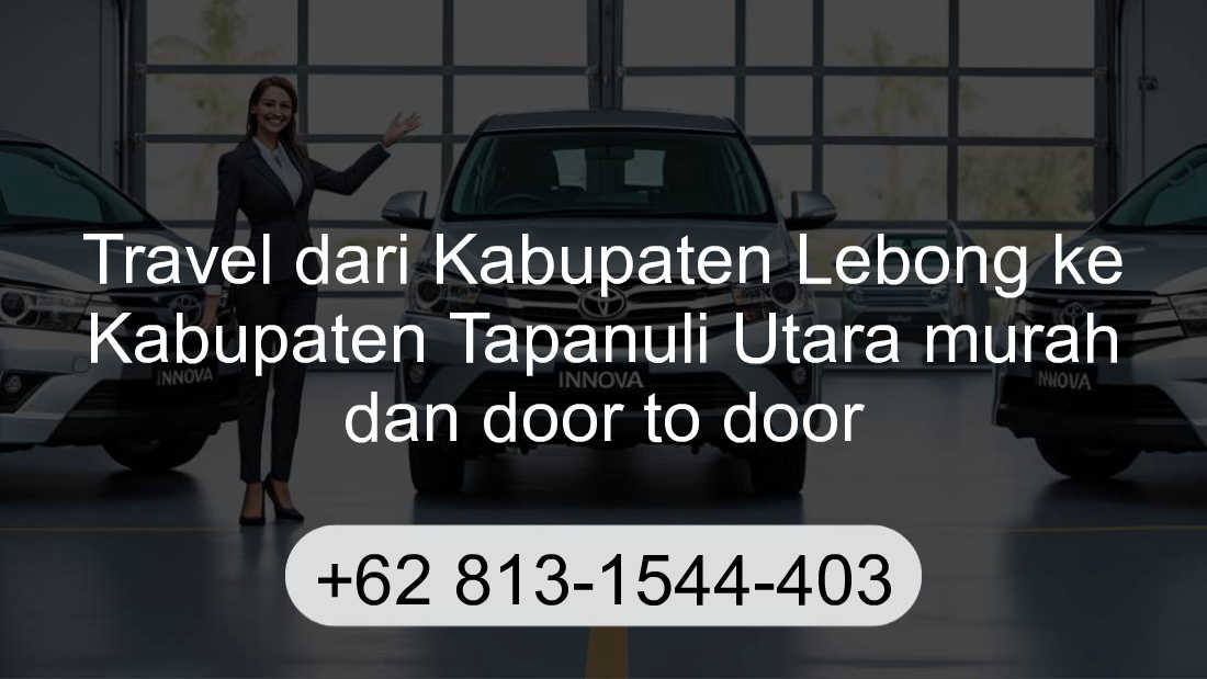 Travel Kabupaten Lebong Kabupaten Tapanuli Utara
