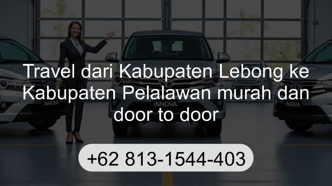 Travel Kabupaten Lebong Kabupaten Pelalawan