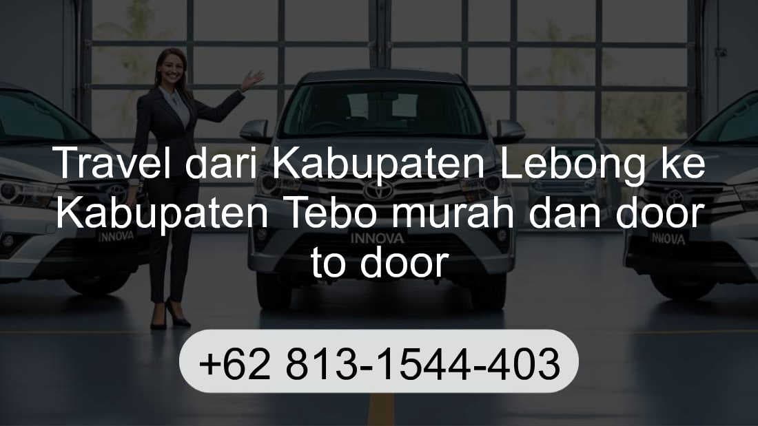 Travel Kabupaten Lebong Kabupaten Tebo