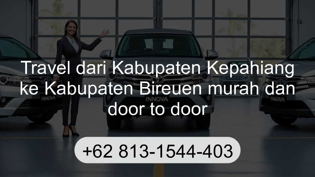 Travel Kabupaten Kepahiang Kabupaten Bireuen