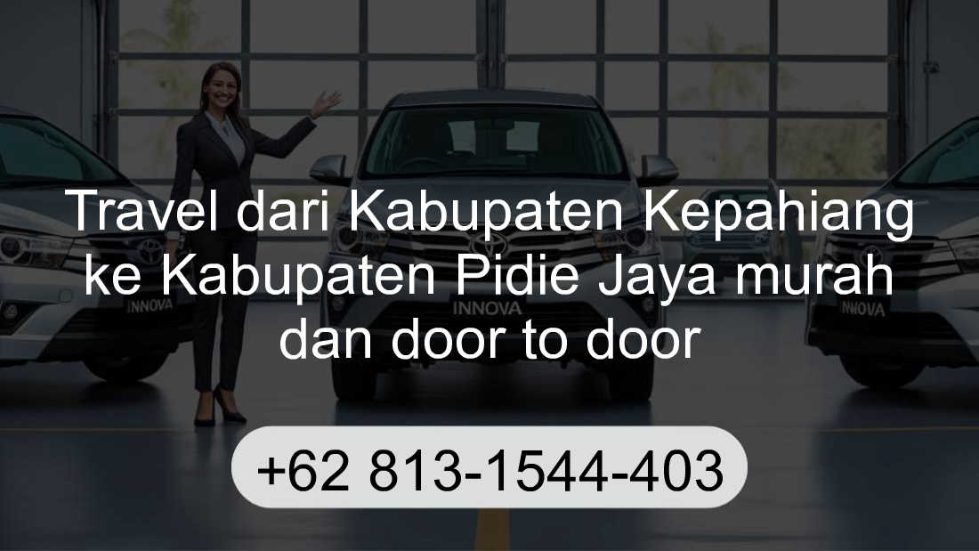 Travel Kabupaten Kepahiang Kabupaten Pidie Jaya