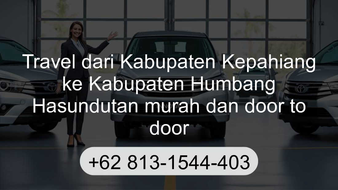 Travel Kabupaten Kepahiang Kabupaten Humbang Hasundutan