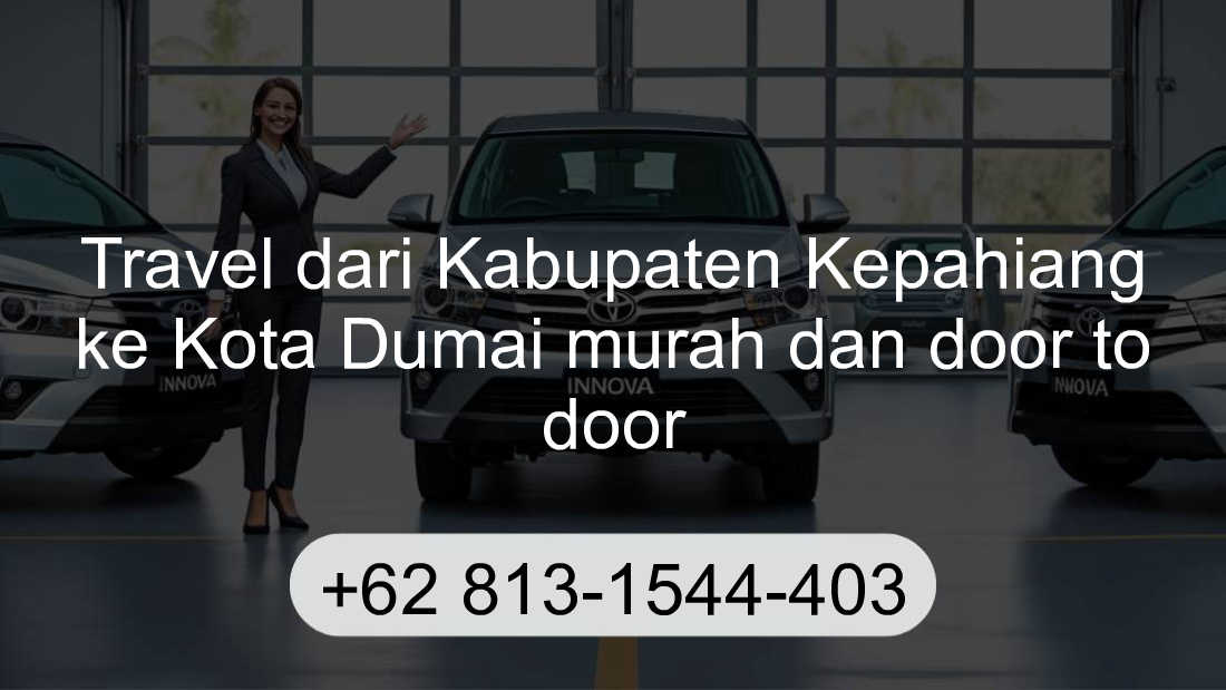 Travel Kabupaten Kepahiang Kota Dumai