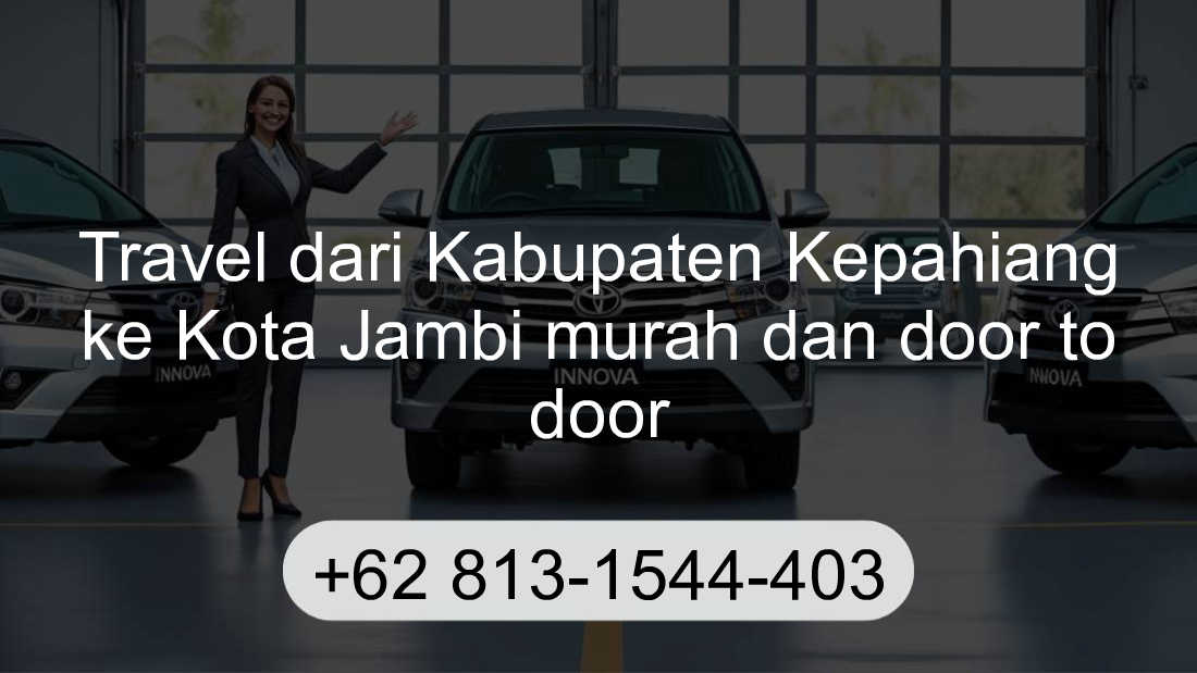 Travel Kabupaten Kepahiang Kota Jambi