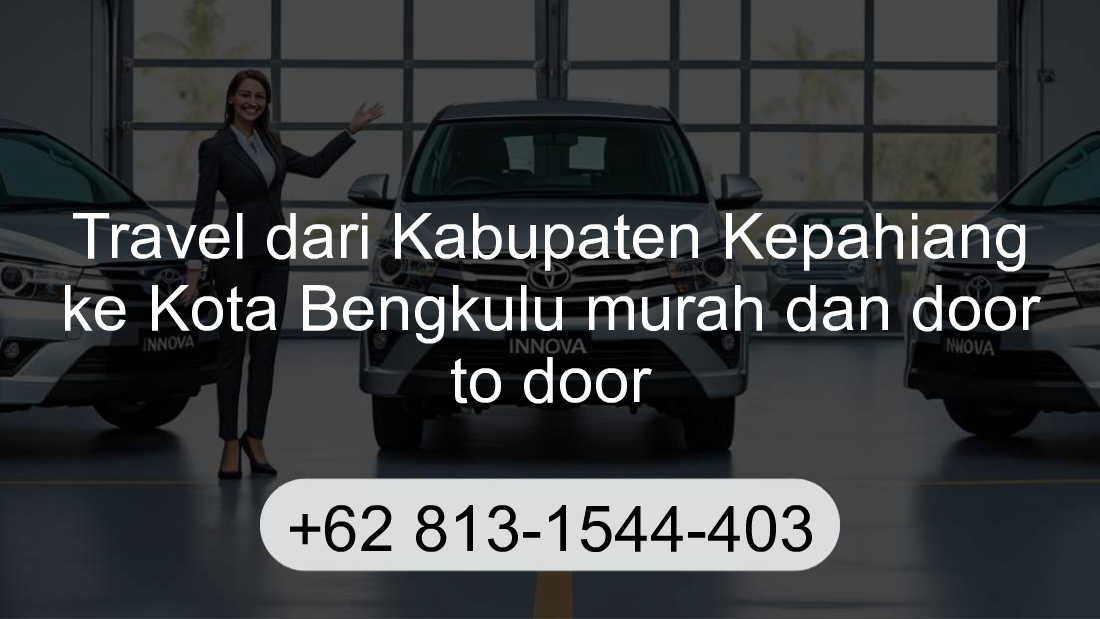 Travel Kabupaten Kepahiang Kota Bengkulu