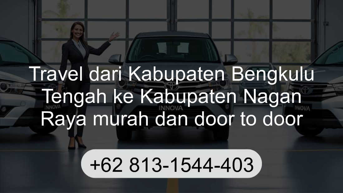 Travel Kabupaten Bengkulu Tengah Kabupaten Nagan Raya