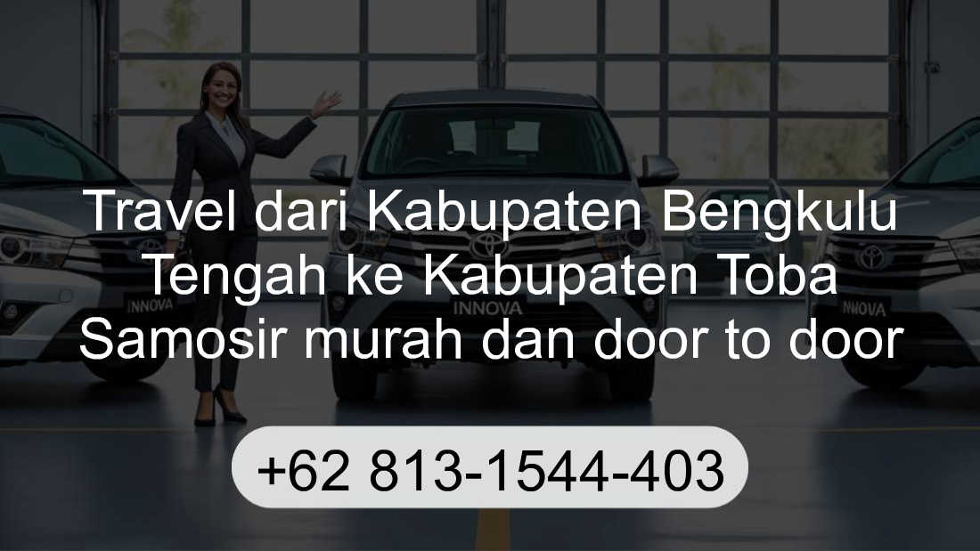Travel Kabupaten Bengkulu Tengah Kabupaten Toba Samosir