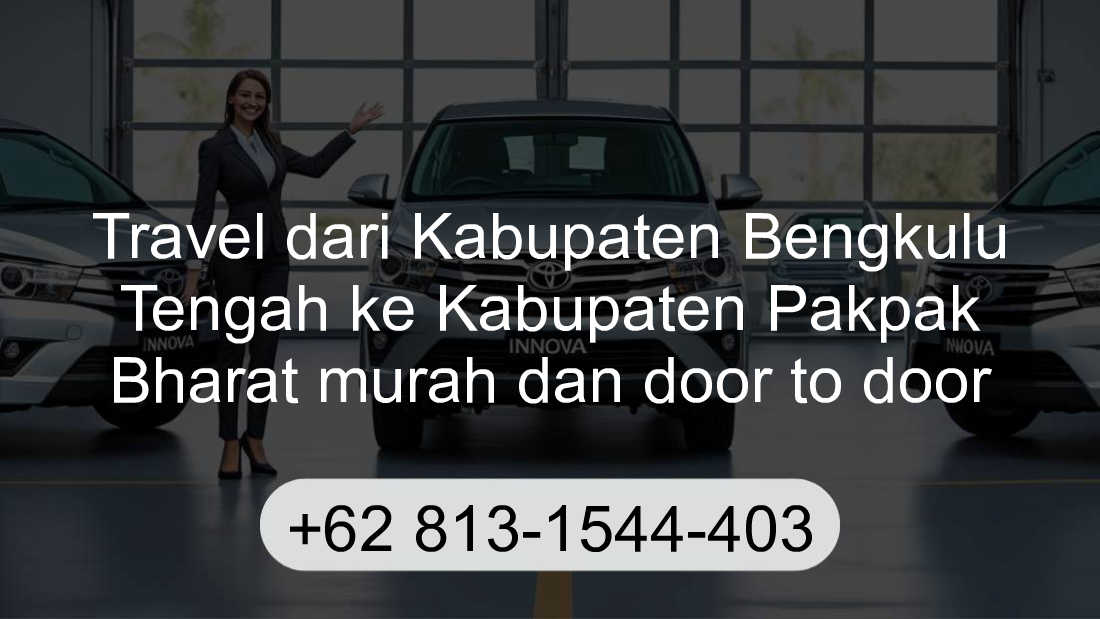 Travel Kabupaten Bengkulu Tengah Kabupaten Pakpak Bharat
