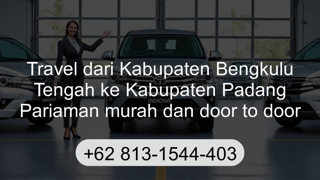 Travel Kabupaten Bengkulu Tengah Kabupaten Padang Pariaman