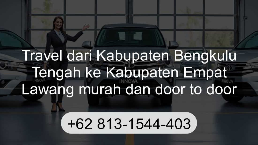 Travel Kabupaten Bengkulu Tengah Kabupaten Empat Lawang