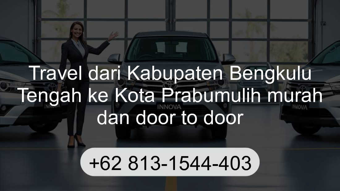 Travel Kabupaten Bengkulu Tengah Kota Prabumulih