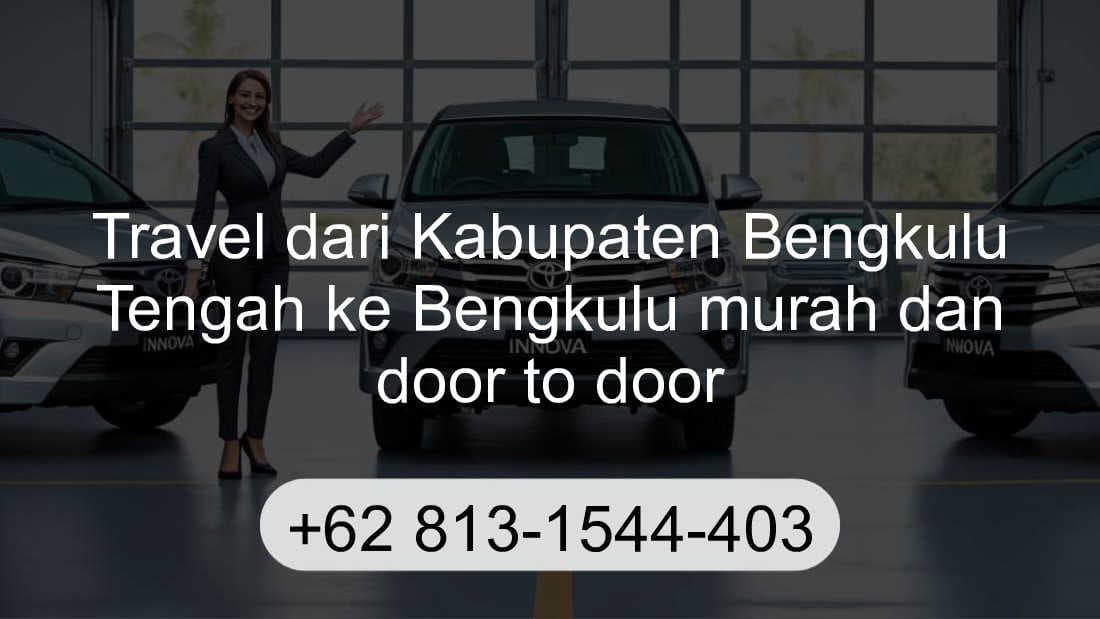 Travel Kabupaten Bengkulu Tengah Bengkulu