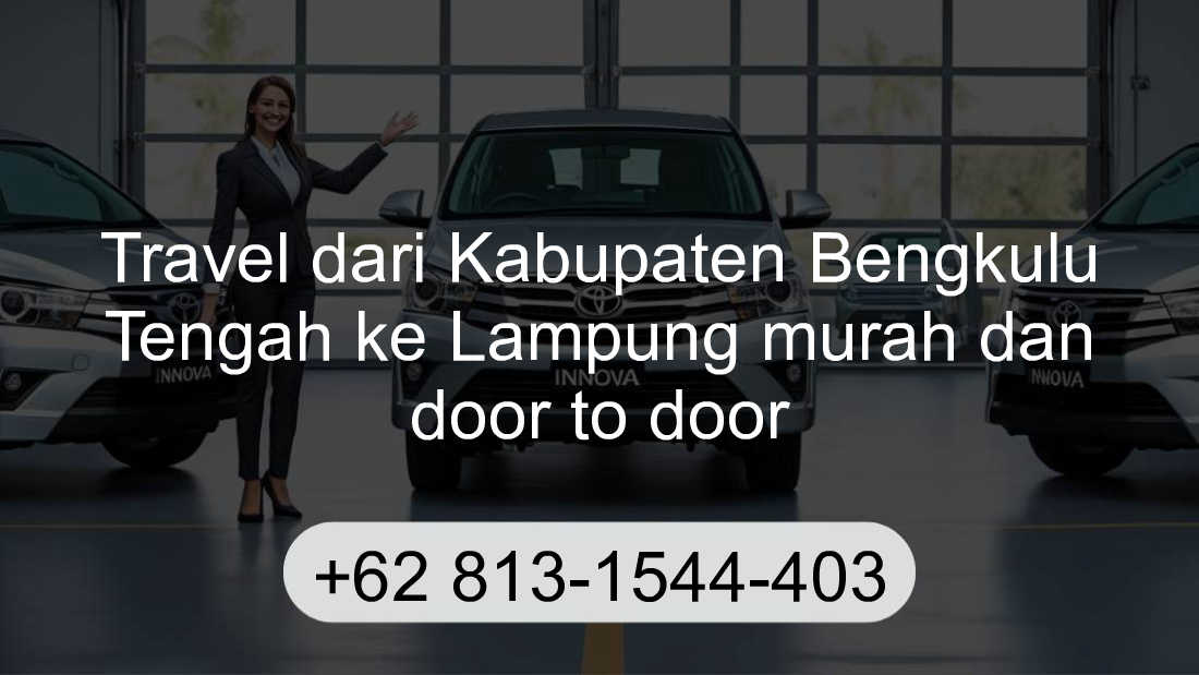 Travel Kabupaten Bengkulu Tengah Lampung