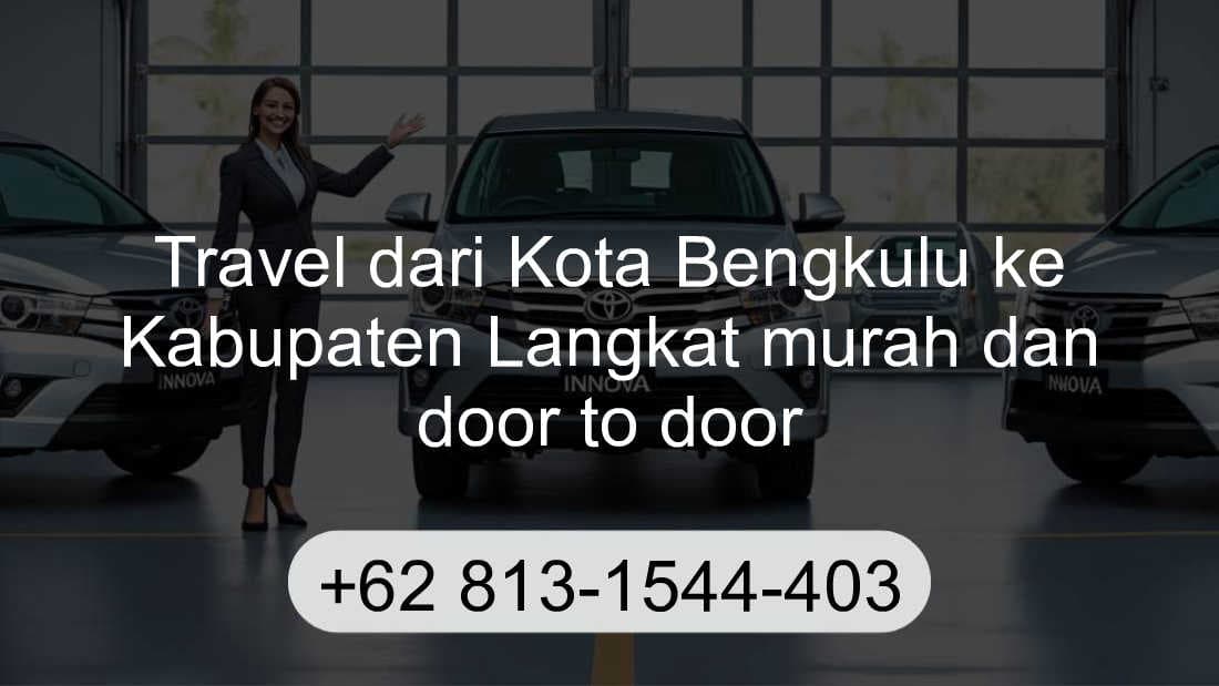Travel Kota Bengkulu Kabupaten Langkat