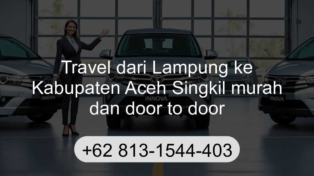 Travel Lampung Kabupaten Aceh Singkil