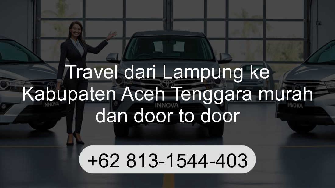 Travel Lampung Kabupaten Aceh Tenggara