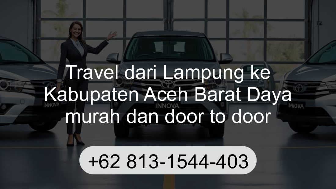 Travel Lampung Kabupaten Aceh Barat Daya