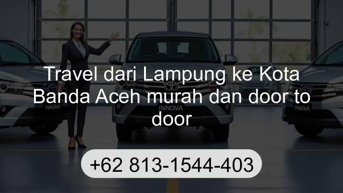 Travel Lampung Kota Banda Aceh