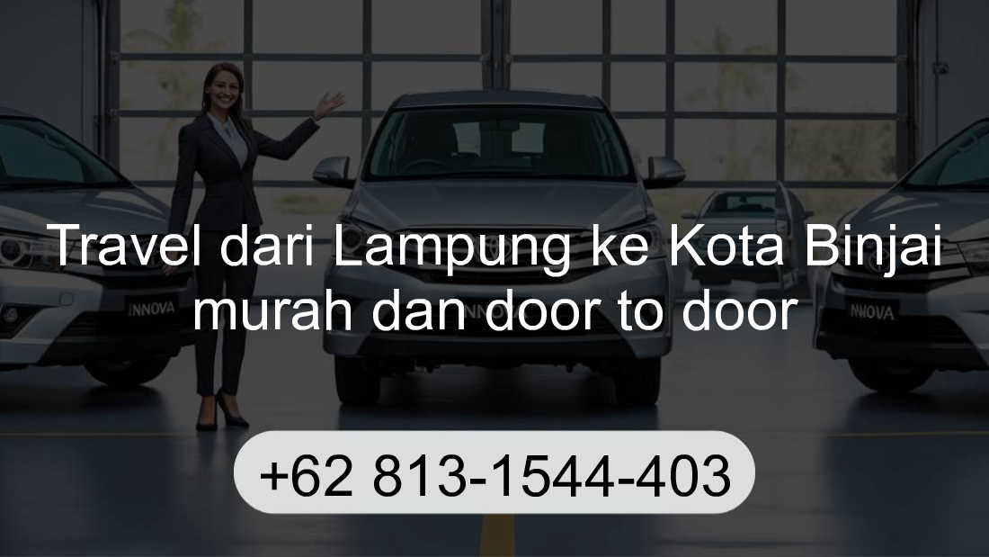 Travel Lampung Kota Binjai