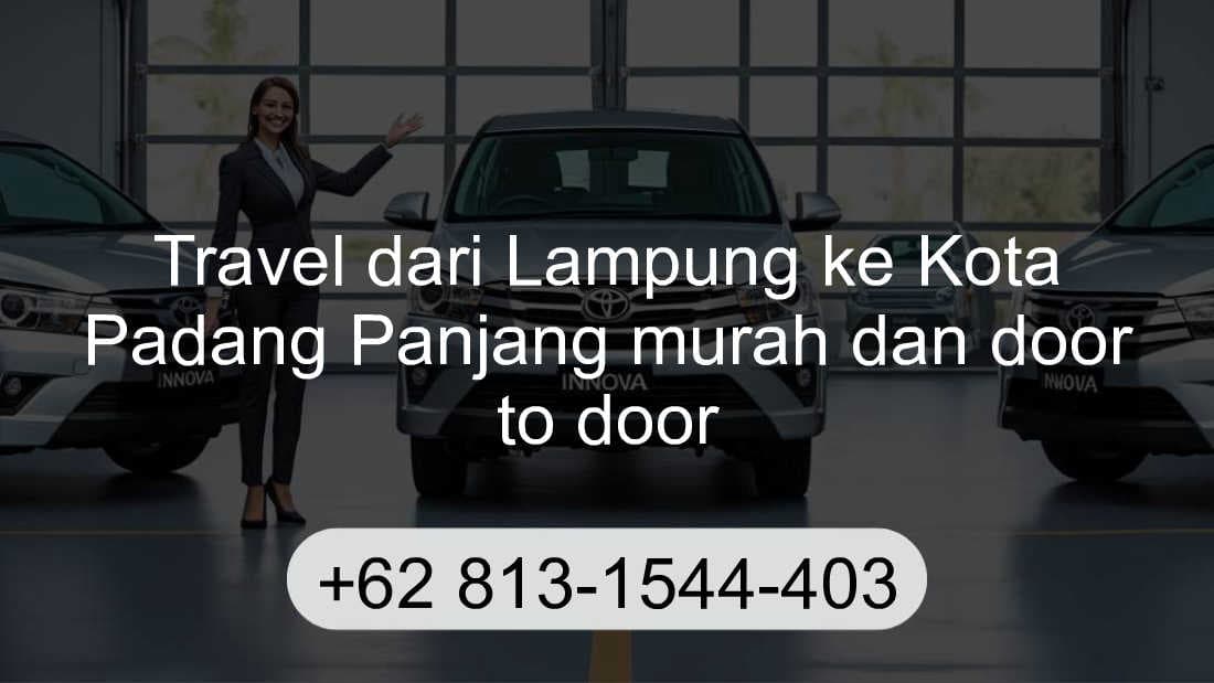 Travel Lampung Kota Padang Panjang
