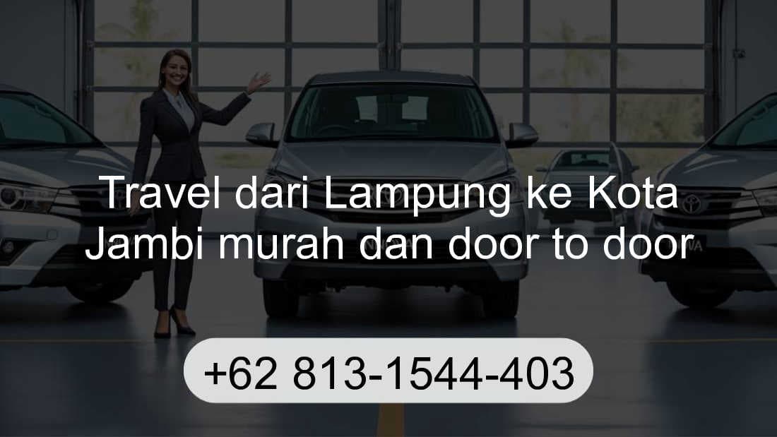 Travel Lampung Kota Jambi