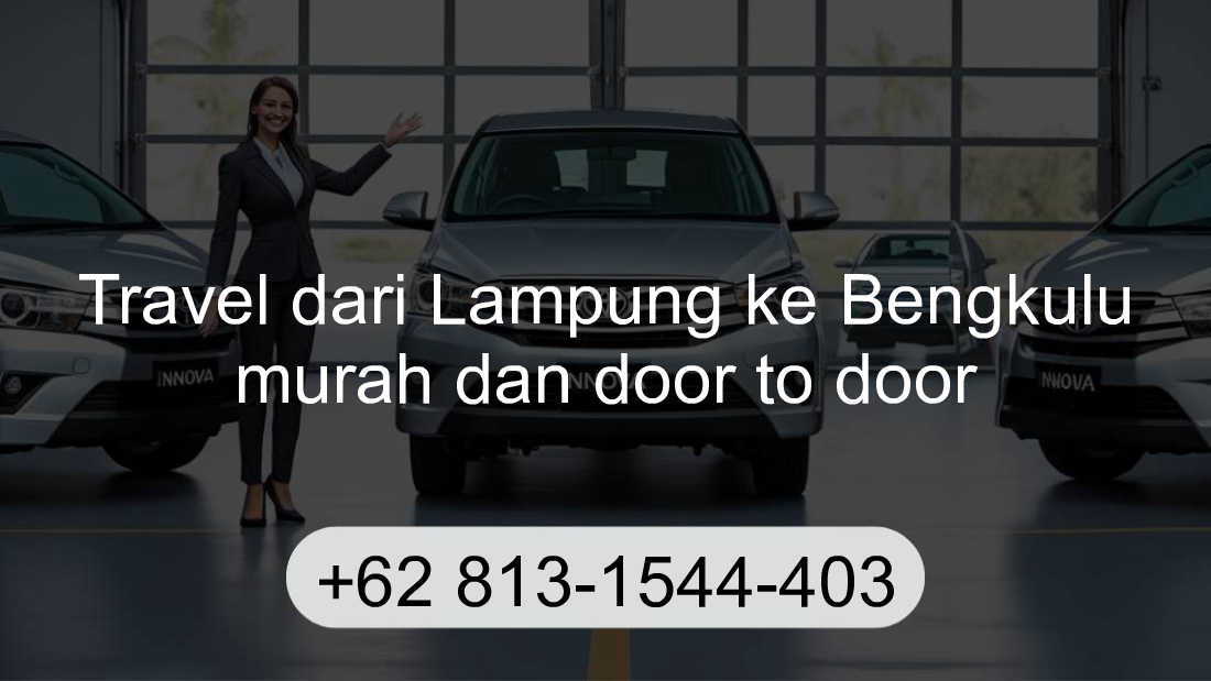 Travel Lampung Bengkulu