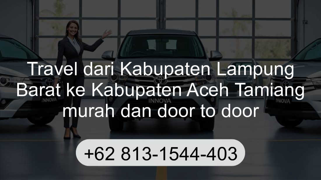Travel Kabupaten Lampung Barat Kabupaten Aceh Tamiang